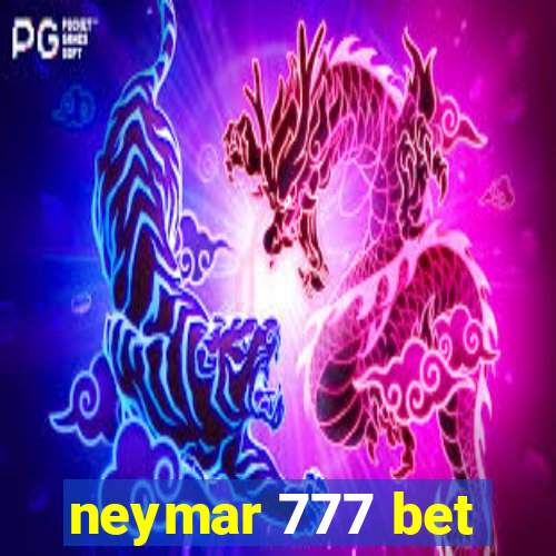 neymar 777 bet